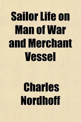 Book cover for Sailor Life on Man of War and Merchant Vessel