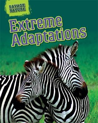 Book cover for Savage Nature: Extreme Adaptations