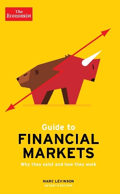 Book cover for The Economist Guide To Financial Markets 7th Edition