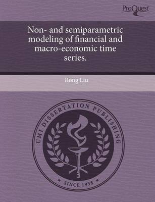 Book cover for Non- And Semiparametric Modeling of Financial and Macro-Economic Time Series