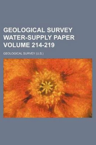 Cover of Geological Survey Water-Supply Paper Volume 214-219