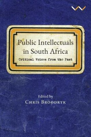 Cover of Public Intellectuals in South Africa