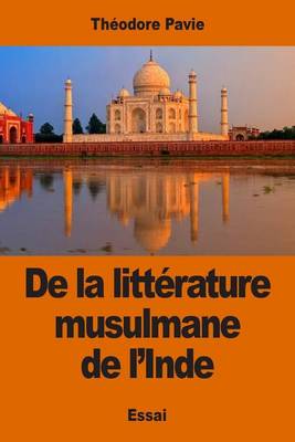 Book cover for De la litterature musulmane de l'Inde