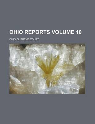 Book cover for Ohio Reports Volume 10