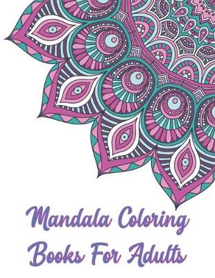 Book cover for Mandala Coloring Books For Adults