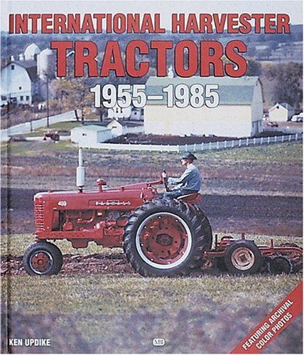 Book cover for International Harvester Tractors, 1955-1985