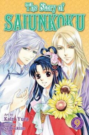 Cover of The Story of Saiunkoku, Volume 9