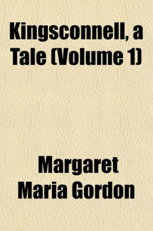 Cover of Kingsconnell, a Tale (Volume 1)
