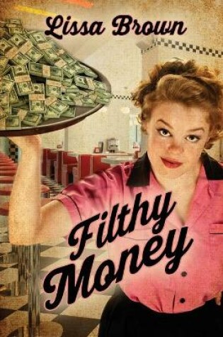 Cover of Filthy Money