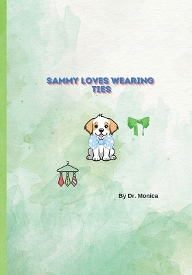 Book cover for Sammy Loves Wearing Ties