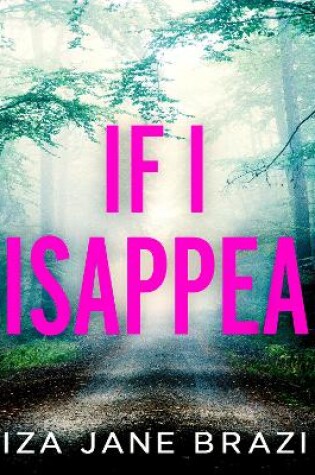 Cover of If I Disappear