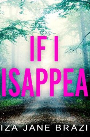 If I Disappear