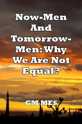 Book cover for Now-Men And Tomorrow-Men