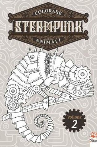 Cover of Colorare Steampunk animali - Volume 2