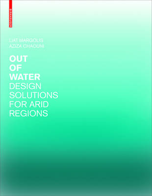 Book cover for Out of Water - Design Solutions for Arid Regions