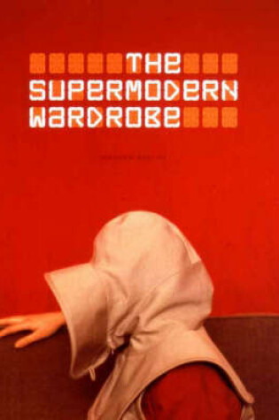 Cover of The Supermodern Wardrobe