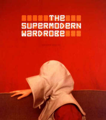 Book cover for The Supermodern Wardrobe