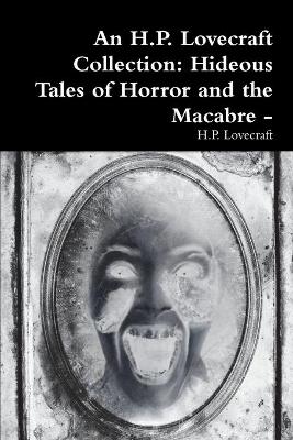 Cover of An H.P. Lovecraft Collection