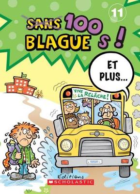 Cover of 100 Blagues! Et Plus... N� 11