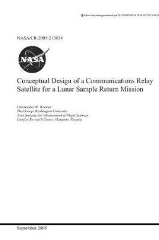 Cover of Conceptual Design of a Communications Relay Satellite for a Lunar Sample Return Mission