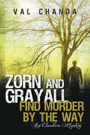 Cover of Zorn and Grayall Find Murder by the Way