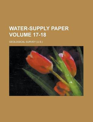 Book cover for Water-Supply Paper Volume 17-18