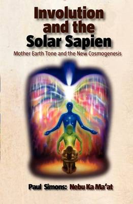 Book cover for Involution and the Solar Sapien - Mother Earth Tone and the New Cosmogenesis