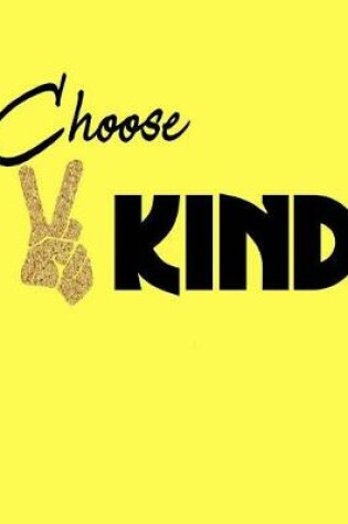 Cover of Choose Kind