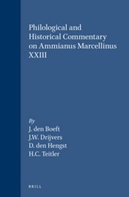 Book cover for Philological and Historical Commentary on Ammianus Marcellinus XXIII