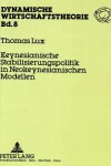 Book cover for Keynesianische Stabilisierungspolitik in Neokeynesianischen Modellen