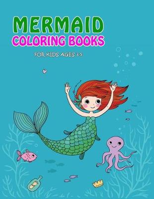 Book cover for Mermaid Coloring Book For Kids Ages 3-5