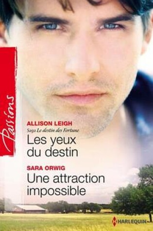 Cover of Les Yeux Du Destin - Une Attraction Impossible