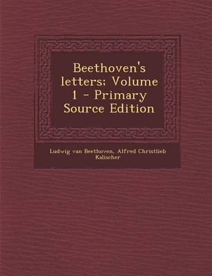 Book cover for Beethoven's Letters; Volume 1 - Primary Source Edition