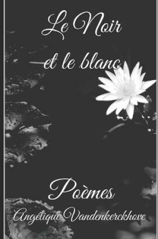Cover of Le Noir et le Blanc