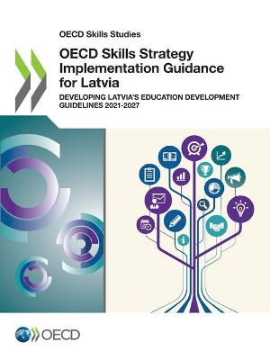 Book cover for OECD Skills Strategy Implementation Guidance for Latvia