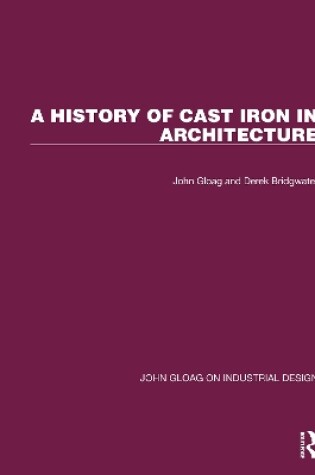 Cover of A History of Cast Iron in Architecture