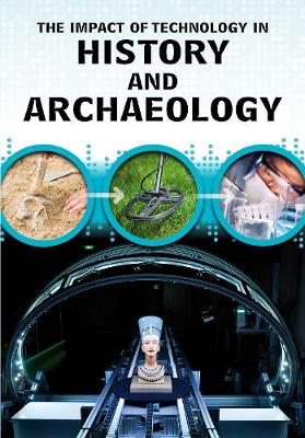 Book cover for The Impact of Technology in History and Archaeology