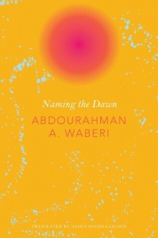Cover of Naming the Dawn