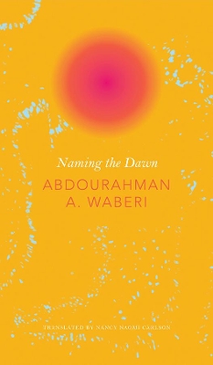 Cover of Naming the Dawn