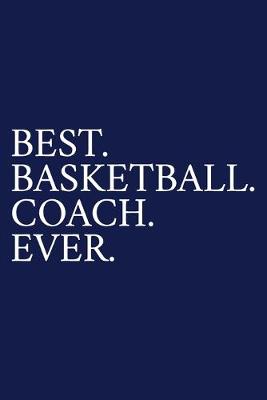 Book cover for Best. Basketball. Coach. Ever.