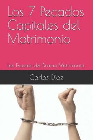 Cover of Los 7 Pecados Capitales del Matrimonio