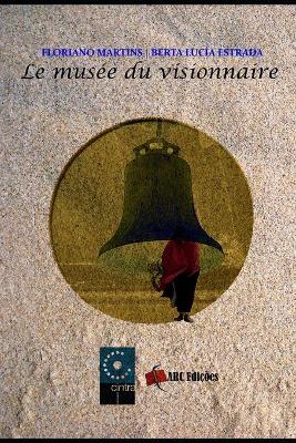 Book cover for Le Musée du Visionnaire
