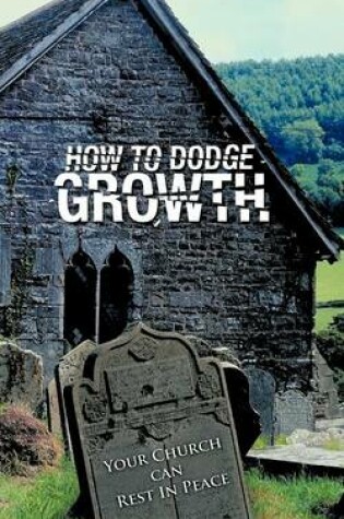 Cover of How to Dodge Growth