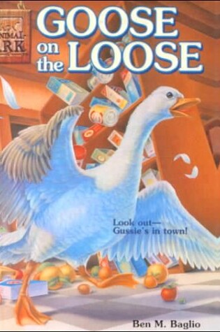 Cover of Goose on the Loose