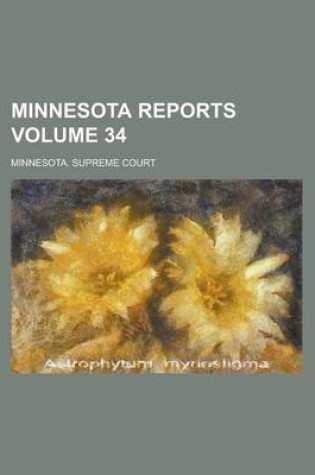 Cover of Minnesota Reports Volume 34