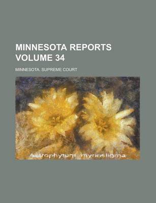 Book cover for Minnesota Reports Volume 34