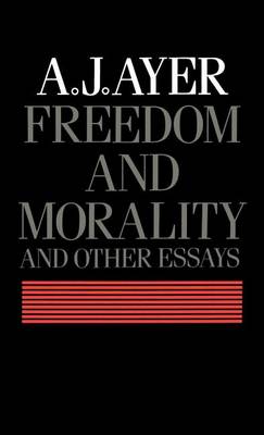 Book cover for Freedom and Morality and Other Essays