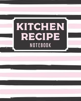 Book cover for Kitchen Recipe Notebook