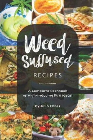 Cover of Weed-Suffused Recipes