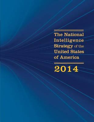 Book cover for The National Intelligence Strategy of the United States of America